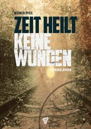 Cover von Zeit heilt keine Wunden