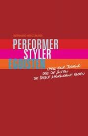 Cover von Performer, Styler, Egoisten