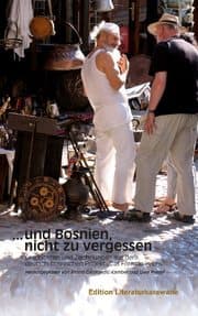 Cover von ... und Bosnien, nicht zu vergessen