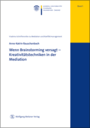 Cover von Wenn Brainstorming versagt-Kreativitätstechniken in der Mediation