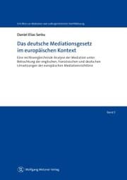 Cover von Das deutsche Mediationsgesetz im europäischen Kontext