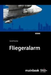 Cover von Fliegeralarm: Frankfurter-Fluglärm-Krimi