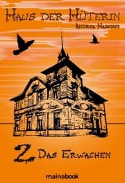 Cover von Haus der Hüterin: Band 2 - Das Erwachen
