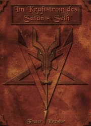 Cover von Im Kraftstrom des Satan-Seth