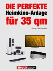 Cover von Die perfekte Heimkino-Anlage für 35 qm