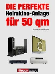 Cover von Die perfekte Heimkino-Anlage für 50 qm