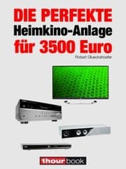 Cover von Die perfekte Heimkino-Anlage für 3500 Euro