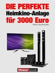 Cover von Die perfekte Heimkino-Anlage für 3000 Euro
