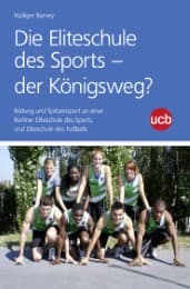 Cover von Die Eliteschule des Sports - der Königsweg?