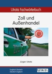 Cover von Utrata Fachwörterbuch: Zoll und Außenhandel Englisch-Deutsch