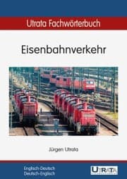 Cover von Utrata Fachwörterbuch: Eisenbahnverkehr Englisch-Deutsch