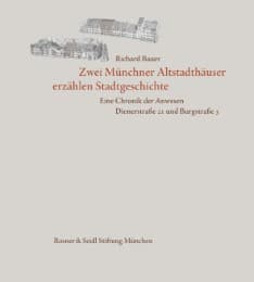 Cover von Zwei Münchner Altstadthäuser erzählen Stadtgeschichte