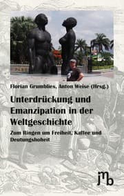 Cover von Unterdrückung und Emanzipation in der Weltgeschichte