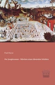 Cover von Der Jungbrunnen - Märchen eines fahrenden Schülers