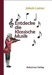 Cover von Entdecke die Klassische Musik