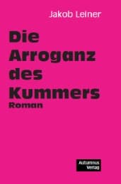 Cover von Die Arroganz des Kummers