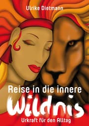 Cover von Reise in die innere Wildnis: Urkraft für den Alltag
