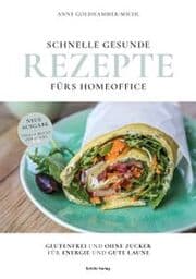 Cover von Schnelle gesunde Rezepte fürs Homeoffice