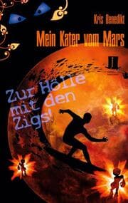 Cover von Mein Kater vom Mars - Zur Hölle mit den Zigs!