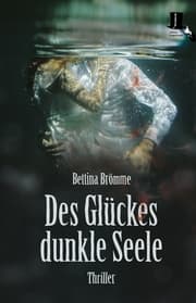 Cover von Des Glückes dunkle Seele