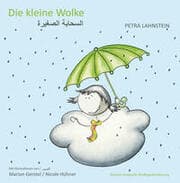Cover von Die kleine Wolke I - Deutsch-Arabische Kindergartenversion