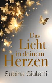 Cover von Das Licht in deinem Herzen