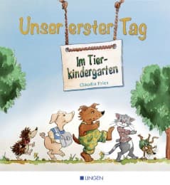 Cover von Unser erster Tag - Im Tierkindergarten
