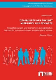 Cover von Zielgruppen der Zukunft Migranten und Senioren