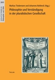 Cover von Philosophie und Verständigung in der pluralistischen Gesellschaft