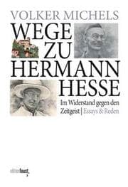 Cover von Wege zu Hermann Hesse. Im Widerstand gegen den Zeitgeist