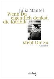 Cover von Wenn Du eigentlich denkst, die Karibik steht Dir zu