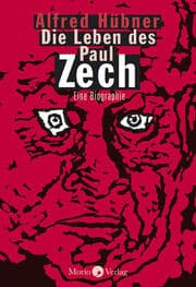Cover von Die Leben des Paul Zech