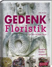 Cover von Gedenkfloristik für die stillen Tage