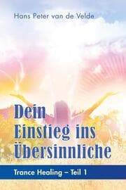 Cover von Dein Einstieg ins Übersinnliche