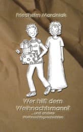 Cover von Wer hilft dem Weihnachtsmann ... und andere Weihnachtsgeschichten