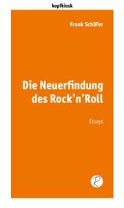 Cover von Die Neuerfindung des Rock'n'Roll