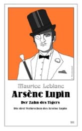 Cover von Arsène Lupin - Der Zahn des Tigers