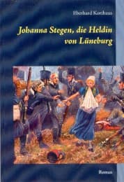 Cover von Johanna Stegen, die Heldin von Lüneburg