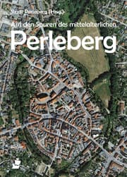 Cover von Auf den Spuren des mittelalterlichen Perleberg