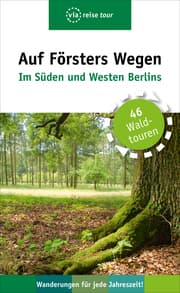 Cover von Auf Försters Wegen - Im Süden und Westen Berlins