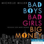 Cover von Bad Boys, Bad Girls, Big Money