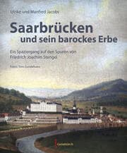 Cover von Saarbrücken und sein barockes Erbe