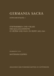 Cover von Stiftsherren und Vikare des Kollegiatstifts St. Peter und Paul in Zeitz 1400-1564