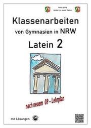 Cover von Latein 2, Klassenarbeiten von Gymnasien in NRW mit Lösungen nach Lehrplan G9