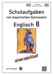 Cover von Englisch 8 (Green Line) Schulaufgaben (G9, LehrplanPLUS) von bayerischen Gymnasien mit Lösungen