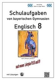 Cover von Englisch 8 (Access 4) Schulaufgaben (G9, LehrplanPLUS) von bayerischen Gymnasien mit Lösungen