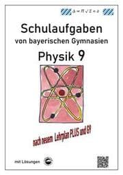 Cover von Physik 9, Schulaufgaben (G9, LehrplanPLUS) von bayerischen Gymnasien mit Lösungen, Klasse 9
