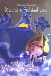 Cover von Käpten Schisshose und der Wandergeist