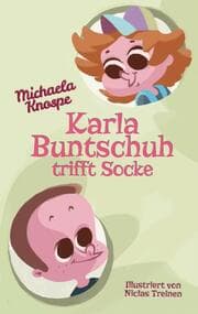 Cover von Karla Buntschuh trifft Socke