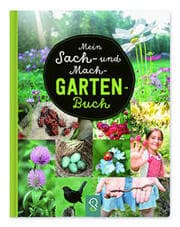 Cover von Mein Sach- und Mach-Garten-Buch